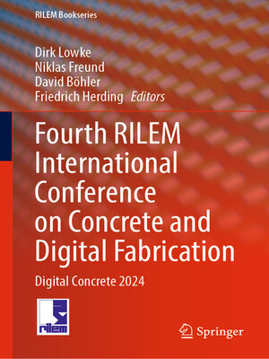 cover image of Fourth RILEM International Conference on Concrete and Digital Fabrication